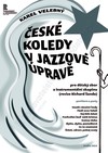 Karel Velebný: České koledy v jazzové úpravě pro dětský sbor a instrumentální skupinu - galerie 1