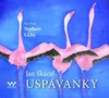 Jan Skácel: Uspávanky - galerie 1