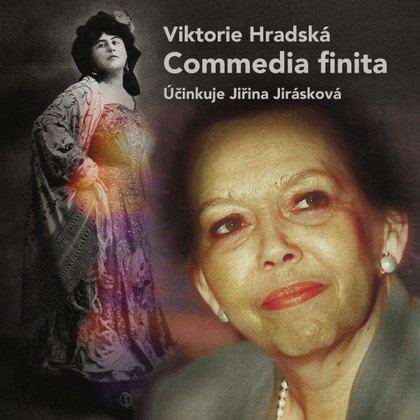 Viktorie Hradská: Commedia finita