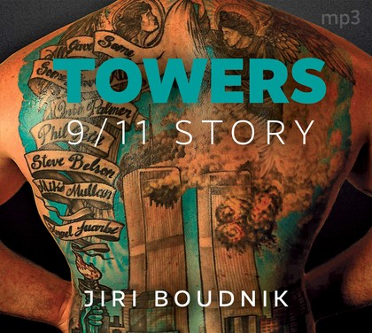 Mluvené slovo Jiří Boudník: TOWERS, 9/11 STORY