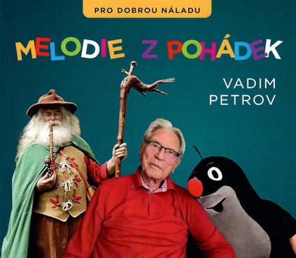 Hudba Vadim Petrov: Melodie z pohádek / Pro dobrou náladu — Radiotéka