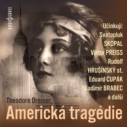 Mluvené slovo Theodore Dreiser: Americká tragedie