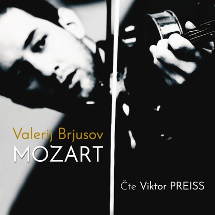 Mluvené slovo Valerij Brjusov: Mozart